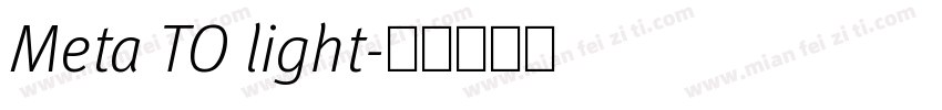 Meta TO light字体转换